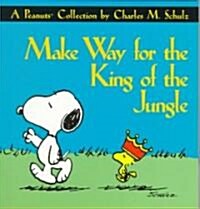 Make Way for the King of the Jungle (Paperback)