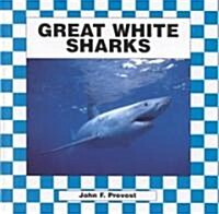 Great White Sharks (Library Binding)