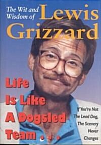 The Wit and Wisdom of Lewis Grizzard (Hardcover)