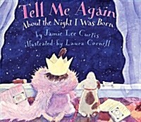 Tell Me Again about the Night I Was Born (Hardcover)