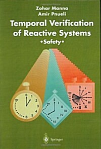 Temporal Verification of Reactive Systems: Safety (Hardcover, 1995)
