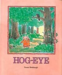 Hog-Eye (School & Library)