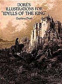 Dores Illustrations for Idylls of the King (Paperback)