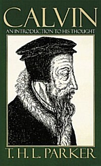 Calvin: an Intro to His Thought (Paperback)