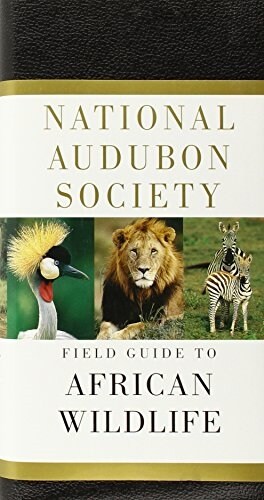 National Audubon Society Field Guide to African Wildlife (Imitation Leather)