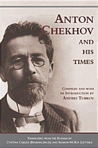 Chekhov and His Times (Paperback)