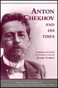 Chekhov and His Times (Hardcover)