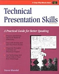 Technical Presentation Skills (Paperback, Revised)