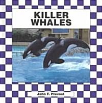 Killer Whales (Library Binding)