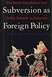 Subversion as Foreign Policy (Hardcover)
