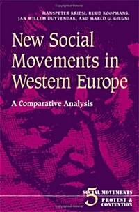 New Social Movements in Western Europe: A Comparative Analysis Volume 5 (Paperback)