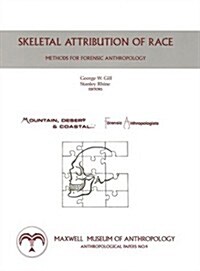 Skeletal Attribution of Race (Paperback)