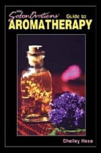 Salonovations Guide to Aromatherapy (Paperback, 2)