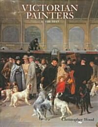 Victorian Painters - the Text (Hardcover, 3 Revised edition)