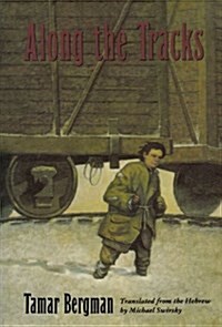 Along the Tracks (Paperback)