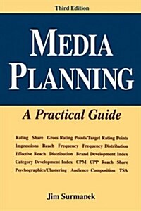 [중고] Media Planning: A Practical Guide, Third Edition (Paperback, 3, Revised)