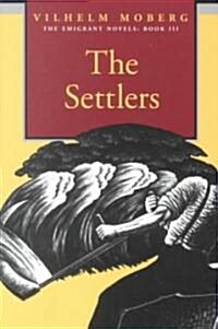The Settlers: The Emigrant Novels: Book III (Paperback, Revised)