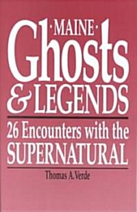 Maine Ghosts and Legends (Paperback, Reprint)
