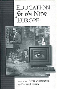 Education for the New Europe (Hardcover)