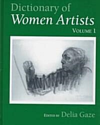 Dictionary of Women Artists (Hardcover)