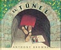 El Tunel = The Tunnel (Hardcover)