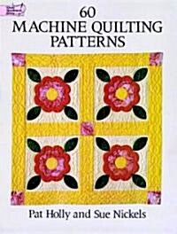 60 Machine Quilting Patterns (Paperback)