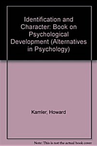 Identification and Character: A Book on Psychological Development (Hardcover)