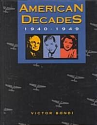 American Decades: 1940-1949 (Hardcover)