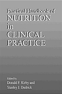 Practical Handbook of Nutrition in Clinical Practice (Hardcover)