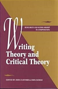 Writing Theory and Critical Theory (Paperback)