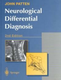 Neurological differential diagnosis 2nd ed