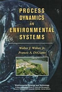 [중고] Process Dynamics in Environmental Systems (Hardcover)