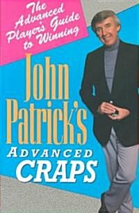 John Patricks Advanced Craps (Paperback)