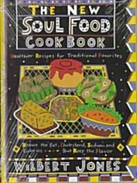 The New Soul-Food Cookbook (Hardcover)