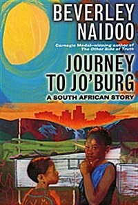 Journey to Joburg: A South African Story (Paperback)