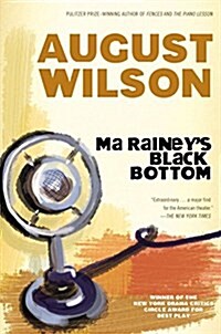 Ma Raineys Black Bottom: A Play (Paperback)