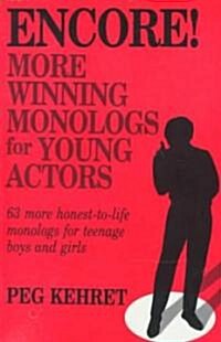 Encore! More Winning Monologs for Actors (Paperback)