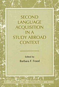 Second Language Acquisition in a Study Abroad Context (Hardcover)