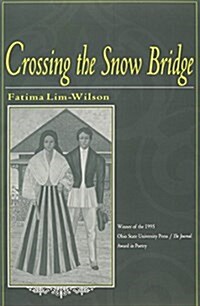 Crossing the Snow Bridge (Paperback)