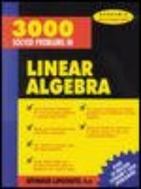 3000 solved problems in linear algebra