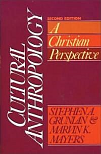 [중고] Cultural Anthropology: A Christian Perspective (Paperback, 2)