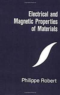Electrical and Magnetic Properties of Materials (Hardcover)