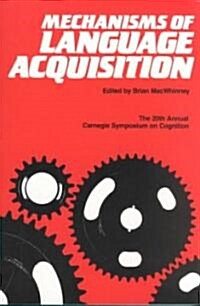 Mechanisms of Language Acquisition (Paperback)