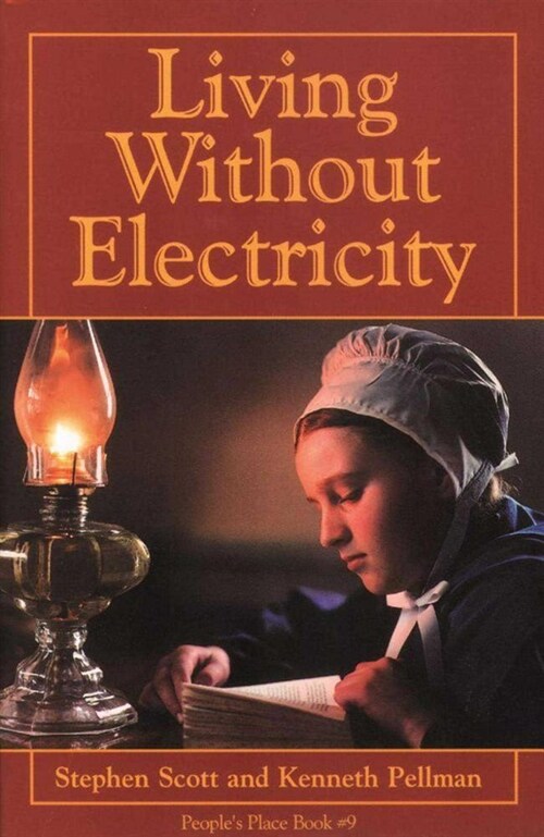Living Without Electricity: Peoples Place Book No. 9 (Paperback, Revised)