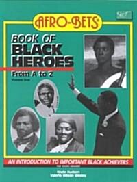 Afro-Bets Book of Black Heroes from A to Z (Paperback)
