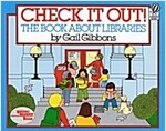 Check It Out!: The Book about Libraries (Paperback)