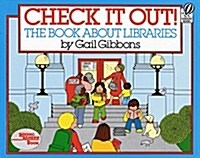 Check It Out!: The Book about Libraries (Paperback)