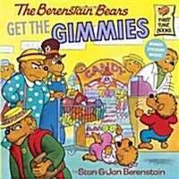 [중고] The Berenstain Bears Get the Gimmies (Paperback)