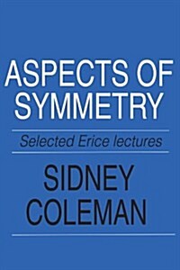 Aspects of Symmetry : Selected Erice Lectures (Paperback)