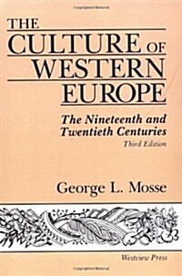 The Culture of Western Europe: The Nineteenth and Twentieth Centuries (Paperback, 3)